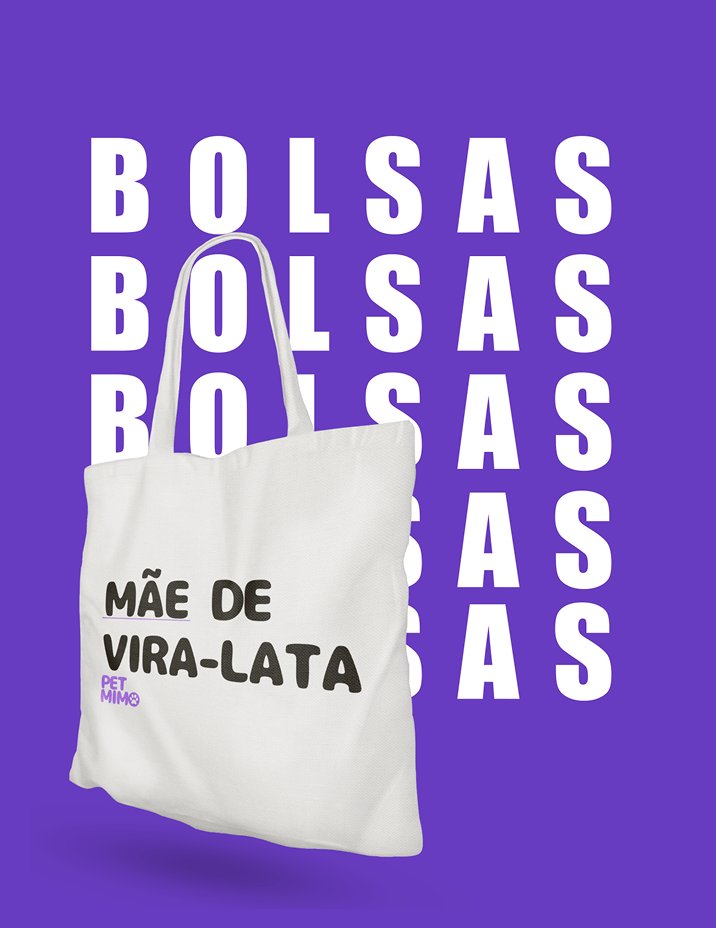 Bolsas banner with a Mãe de vira-lata tote bag